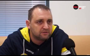 Треньорът на Марица: Учим се, но правим нещата с любов и желание