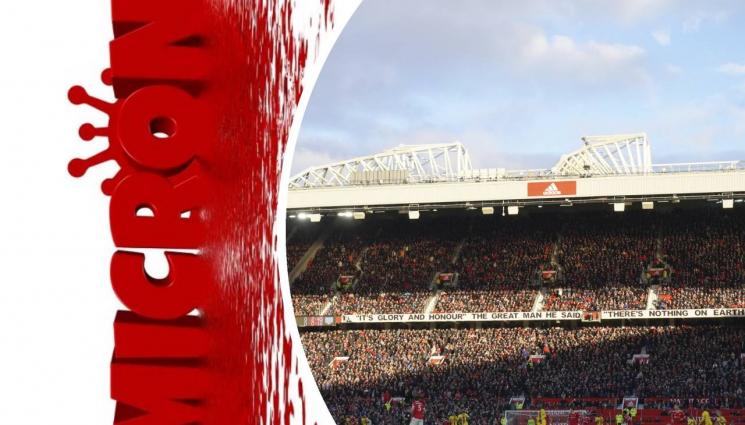 Олд Трафорд омикрон - Кошмарът Омикрон надвисна със страшна сила над Висшата лига с риск от загуба на милиарди