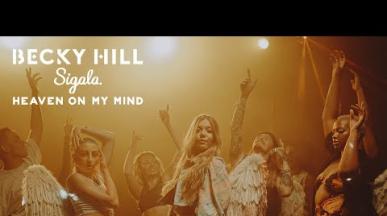 Becky Hill & Sigala - HEAVEN ON MY MIND