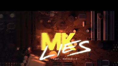 MK ft. Raphaella - LIES