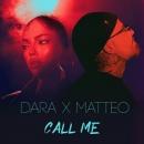 DARA x MATTEO - CALL ME