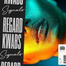 REGARD, KWABS - SIGNALS