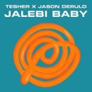 TESHER x JASON DERULO - JALEBI BABY