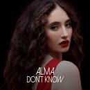 ALMA - DON'T KNOW
