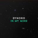 DYNORO FT. GIGI D'AGOSTINO - IN MY MIND