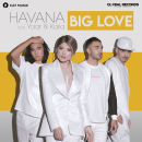 HAVANA FT. YAAR & KAIIA - BIG LOVE