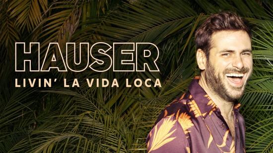 Hauser с кавър на "Livin' La Vida Loca"