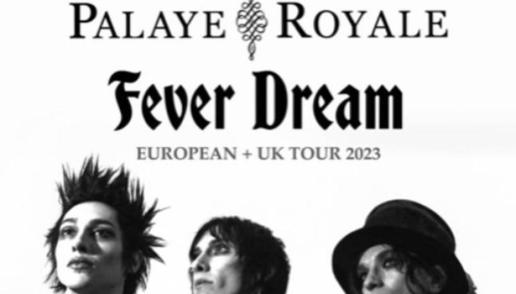 Palaye Royale - ЗВЕЗДНА ВИЗИТА: Palaye Royale излизат на БГ сцена