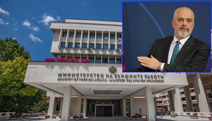 МВнР Еди Рама - ОСТРА РЕАКЦИЯ: Външно скочи срещу изявления на албанския премиер Еди Рама