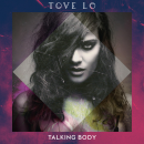 TOVE LO - TALKING BODY