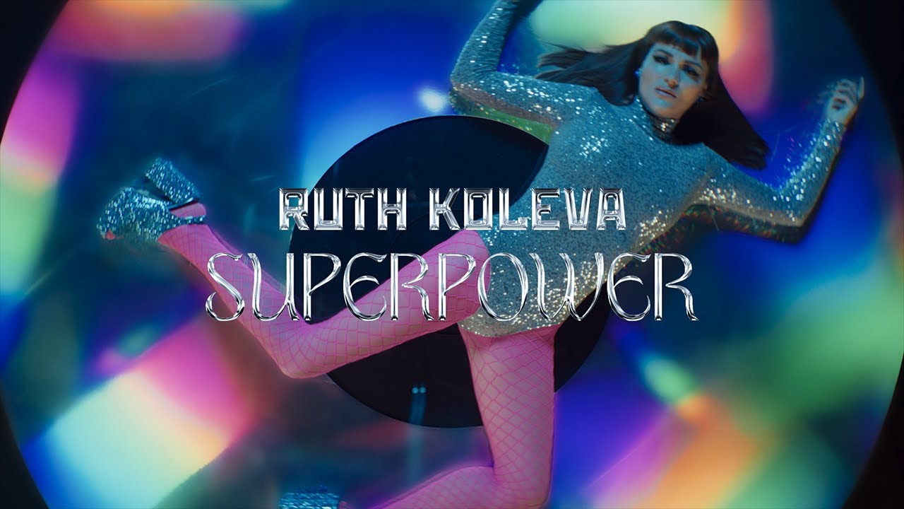 RUTH KOLEVA - SUPERPOWER