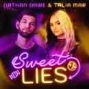 NATHAN DAWE x TALIA MAR - SWEET LIES