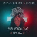 STEFAN GOBANO & DOREEN FT. SOUL - FEEL YOUR LOVE