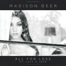 MADISON BEER FT. JACK & JACK - ALL FOR LOVE