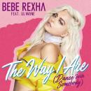 BEBE REXHA, LIL WAYNE - THE WAY I ARE (DANCE WITH SOMEBODY)