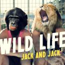 JACK & JACK - WILD LIFE
