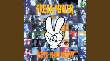 Freak Power - TURN ON, TUNE IN, COP OUT