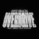 Ofenbach ft. Norma Jean Martine - Overdrive
