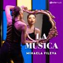 Mihaela Fileva - La Música