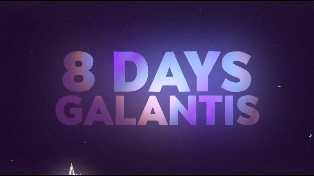 Galantis - 8 Days