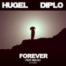 Hugel, Diplo ft. Malou & Yuna - Forever