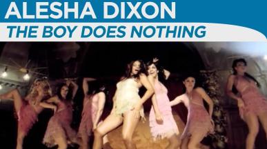 Alesha Dixon - THE BOY DOES NOTHING