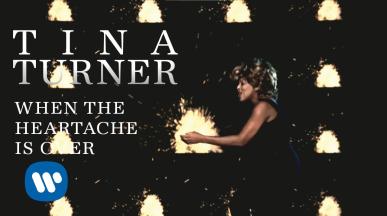 Tina Turner - WHEN THE HEARTACHE IS OVER