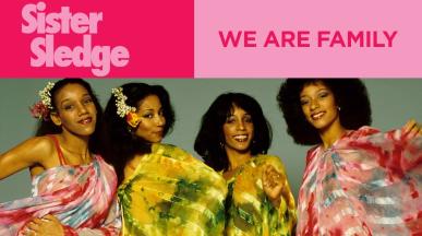 Sister Sledge - WE ARE FAMILY