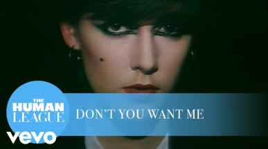 The Human League - DON'T YOU WANT ME