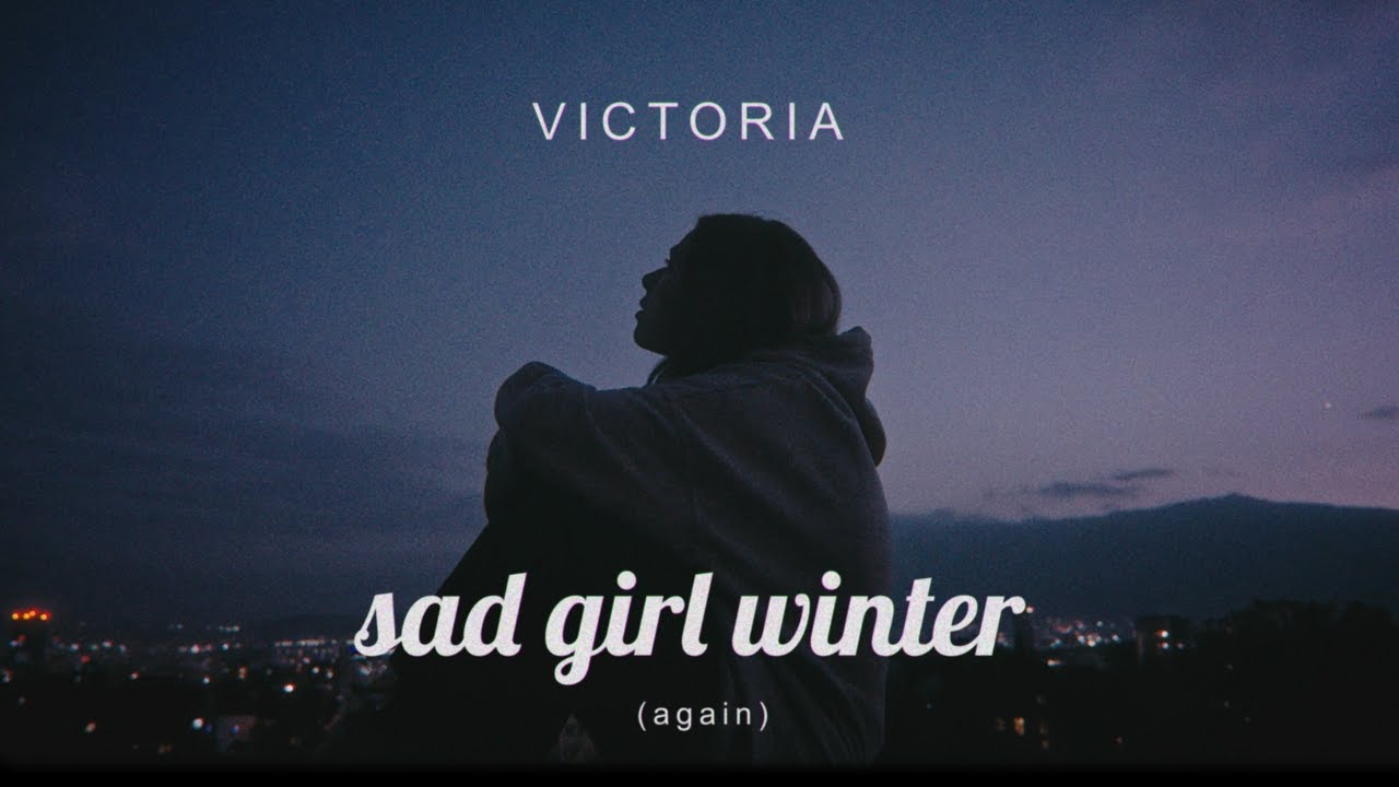 Victoria - sad girl winter (again)