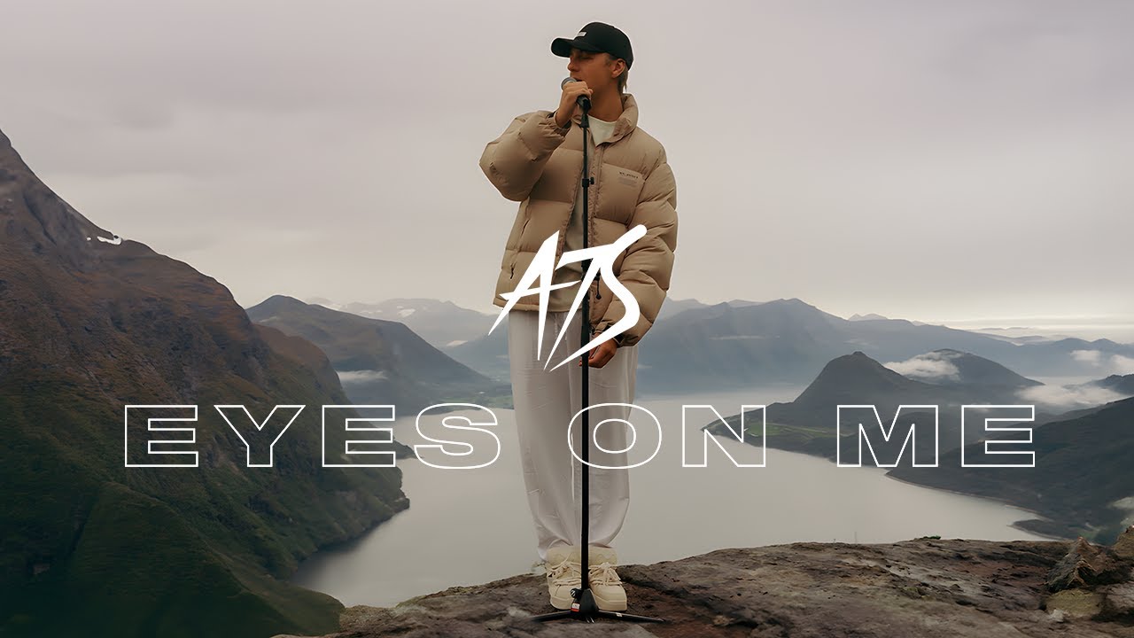 A7S - Eyes On Me