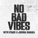 Jazzy x Kiliminjaro with Gyakie & Joshua Baraka - No Bad Vibes