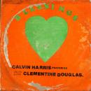 Calvin Harris ft. Clementine Douglas
