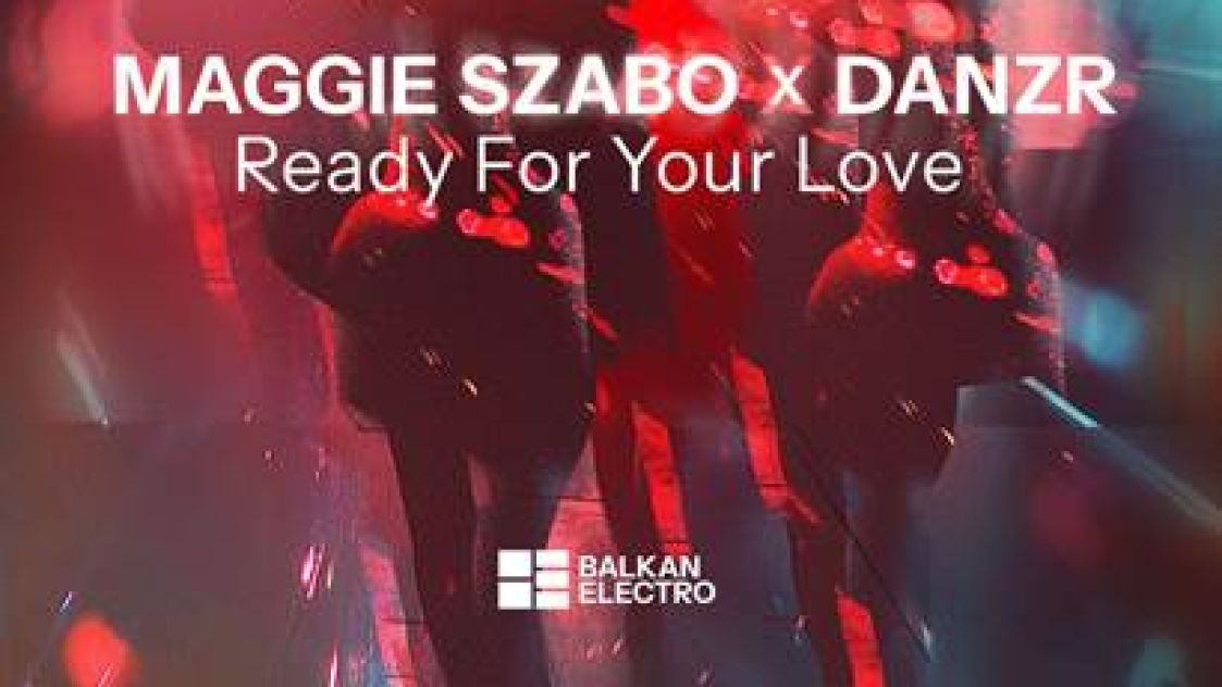 Мултиплатинената изпълнителка Maggie Szabo издава готовото за дансинга парче “Ready For Your Love”