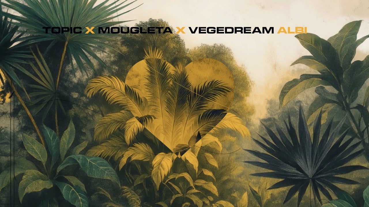 Topic x Mougleta x Vegedream - Albi