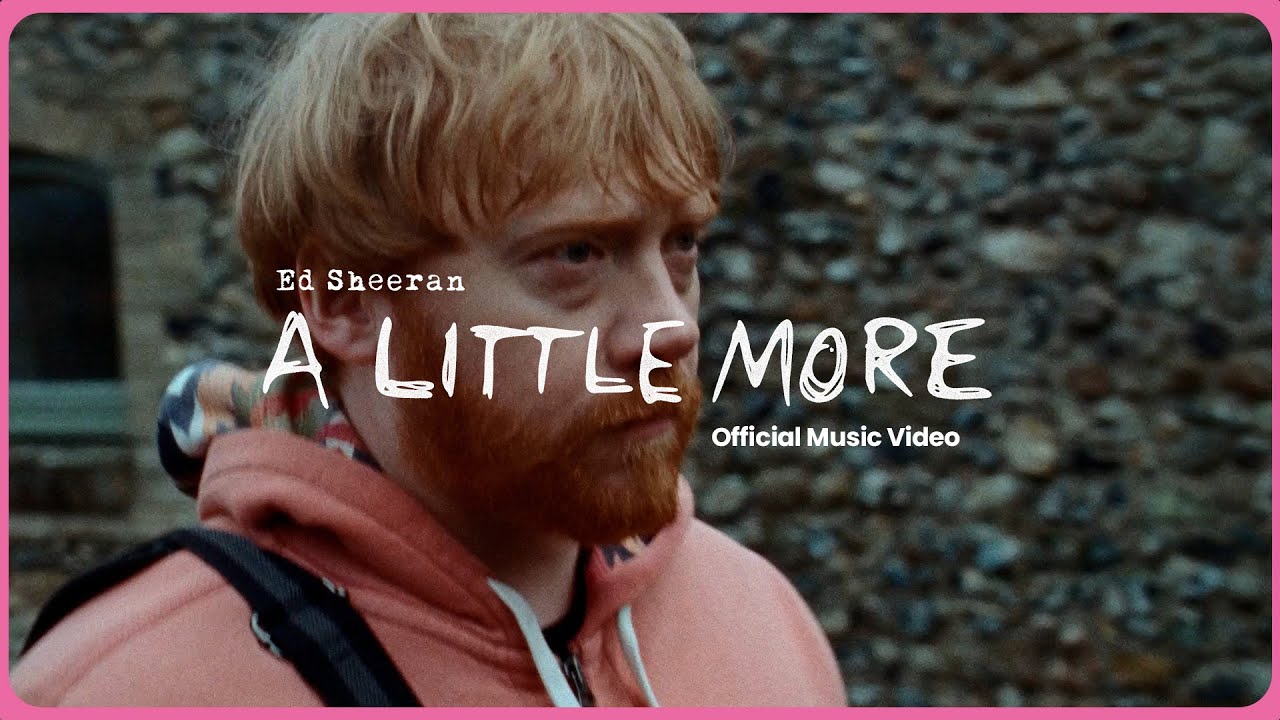 Ed Sheeran - A Little More