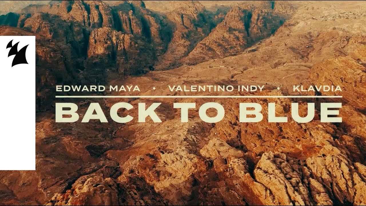 Edward Maya x Valentino Indy x Klavdia - Back to Blue