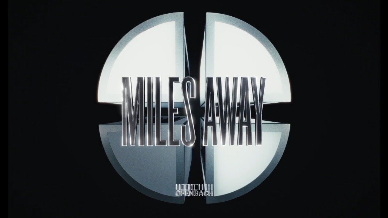 Ofenbach - Miles Away