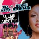 Ida Corr vs. Fedde Le Grand - Let Me Think About It