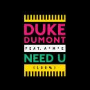 Duke Dumont ft. A*M*E