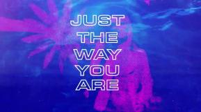 just the way you are