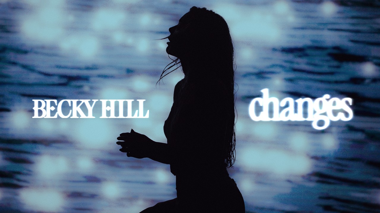 Becky Hill - Changes