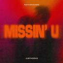 JustHooks x Nathan Dawe - Missin' U